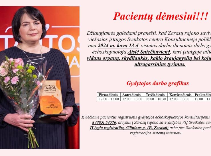 Dėl gydytojos echoskopuotojos Aistės Sniečkuvienės darbo laiko